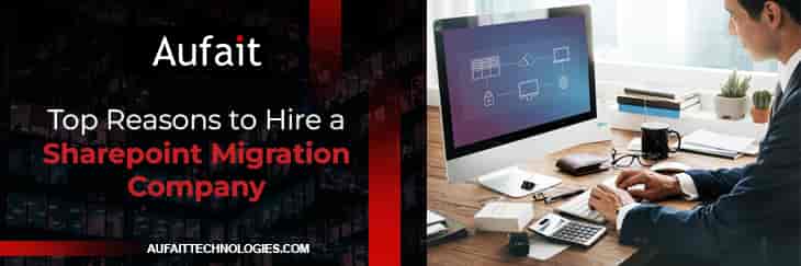 Top Reasons To Hire A Sharepoint Migration Company 1 2