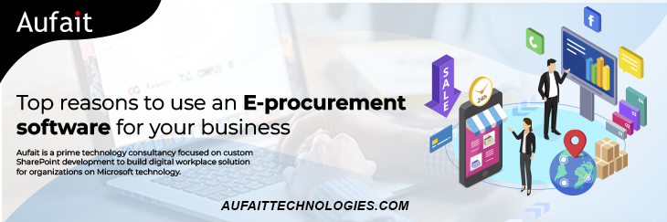 Top Reasons To Use An E Procurement Software For Your Business